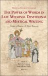 Rory G. Critten, Juliette Vuille - Power of Words in Late Medieval Devotional and Mystical Writing Essays in Honour of Denis Renevey