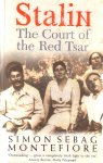 Simon Sebag Montefiore - Stalin the court of the Red Tsar