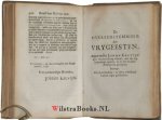 Calvijn, Johannes|Tuinman, Carolus - Johan Kalvijns Onderrichting, tegen de dolle en dweepersche Secte der Vrygeesten, die zich Geestelijke noemen. Vertaalt. Hier by is gevoegt De Overeenstemming van die Vrygeesten met de hedendaagsche. Betoogt Uit de Bevinding, en uittrekzels hu...