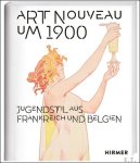 A. Grosskopf, T. Hoffman - Art Nouveau um 1900, Jugendstil aus Frankreich und Belgien