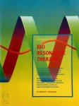 Reinhold D. Will, Ann Classens - Bioresonantie-therapie Een nieuwe behandelmethode waarbij de juiste afstemming van externe en lichaamseigen informatie de gezondheid herstelt