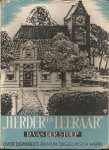 Stoep, Dingeman van de - Herder en leeraar. Over dominees en hun dagelijksch Werk