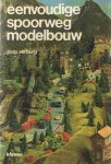 Verburg, Joop - Eenvoudige spoorwegmodelbouw