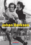 Johan Derksen, Marieke Derksen - Voetbal voor volwassenen voetbal voor volwassenen