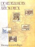 Peck, Anton - De Nederlanden door Anton Pieck