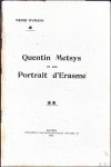 Hymans, H. [Hymans, Henri] - Quentin Metsys et son portrait d'Erasme