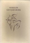 Theo Van Stichel - Werelds getijdenboek IV Gedichten