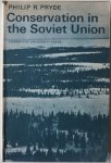 Pryde Philip R - Conservation in the Soviet Union