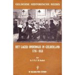 Dr. P.Th.F.M. Boekholt - Het Lager Onderwijs in Gelderland 1795 -1 858 - Gelderse Historische Reeks XI