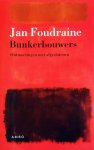 N.v.t., Jan Foudraine - Bunkerbouwers
