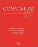 Manuela Studer-Karlen, Michele Bacci, Natalia Chitishvili (eds) - Medieval Svaneti: Objects, Images, and Bodies in Dialogue with Built and Natural Spaces