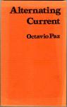 Paz, Octavio - Alternating Current