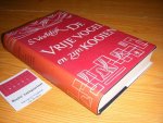 Vestdijk, S. - De vrije vogel en zijn kooien [Anton Wachter 6] De geschiedenis van een domicilie