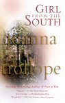 Joanna Trollope - Girl from the South