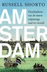 Russell Shorto - Amsterdam geschiedenis van de meest vrijzinnige stad ter wereld