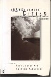 Jewson, Nick & Susanne Mcgregor (ed.) - Transforming Cities. Contested Governance and New Spatial Divisions