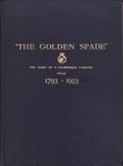 LODEWIJK, TOM - The golden spade". The story of a flowerbulb company 1793 - 1953"