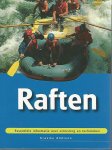 Addison, Graeme - Raften -Essentiële informatie over uitrusting en technieken