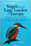 Chris Kightley, Steve Madge, Dave Nurney, Ger Meesters - Pocketgids vogels van de Lage Landen en Europa Herkenning - Verspreiding - Voorkomen