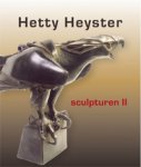 HEYSTER -  Verbraeken, Paul: - Hetty Heyster. Sculpturen II.