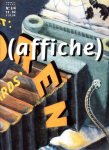 Rothuizen, William en Carolien Glazenburg (redactie), Ada Stroeve, Anton Beeke, Guus Ros, e.a. (redactieraad) - (Affiche) Double Issue No. 3/4, 12.92. Tijdschrift voor culturele en commerciële affiches