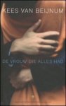 Beijnum, Kees van - De vrouw die alles had