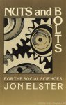 ELSTER, J. - Nuts and bolts for the social sciences.