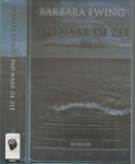 Ewing, Barbara . Vertaling Annemarie  Houwink ten Cate Omslagillustratie Photonica - Pad naar de Zee