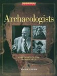 Brian M. Fagan - Archaeologists Brian M. Fagan - Archaeologists