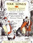 Cole, William - Folk Songs of England, Ireland, Scotland & Wales