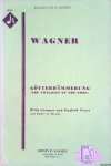 Wagner, Richard - Götterdämmerung (The Twilight of the Gods)