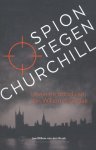 Jan-Willem van den Braak - Spion tegen Churchill