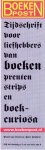  - boekenlegger: Boekenpost. Tijdschrift voor liefhebbers van boeken prenten strips en boekcuriosa