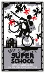 Eric van 't Zelfde - Superschool