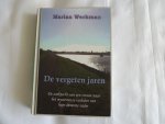 Werkman, Marian M. - De vergeten jaren - de zoektocht van een vrouw naar het mysterieuze verleden van haar demente vader