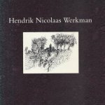 Hendrik Werkman. [catalogusredactie: J Van Loenen Martinet] - Hendrik  Nicolaas Werkman. Notities van het Groninger land schilderijen en druksels