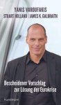 Yanis Varoufakis - Bescheidener Vorschlag zur Lösung der Eurokrise