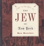 Katchor, Ben - The Jew Of New York