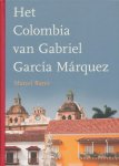 Bayer, Marcel - Het Colombia van Gabriel Garcia Marquez