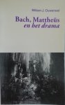 Willem Ouweneel - Bach mattheus en het drama