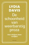 Lydia Davis - (1) De Schoonheid Van Weerbarstig Proza