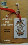 Theodor Holman - De grootste truc aller tijden Een familiegeschiedenis