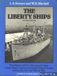 Sawyer, L.A. & Mitchell, W.H. - The Liberty Ships, second edition. The History of the 'Emergency' type Cargo ships constructed in the United States during the Second World War