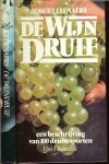 Leenaers Robert - De Wijn Druif  .. een beschrijving van 100 Druivensoorten