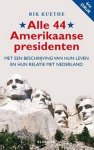 Rik Kuethe - Alle 44 Amerikaanse presidenten