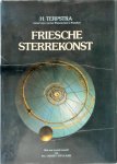 H. Terpstra - Friesche sterrekonst Geschiedenis van de Friese sterrenkunde en haar aanverwante wetenschappen door de eeuwen heen
