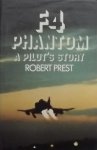 Robert Prest. - F4 Phantom. A Pilot's Story.