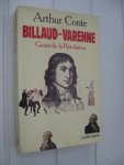 Conte, Arthur - Billaud-Varenne. Géant de la Révolution.