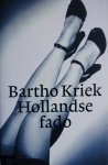 Kriek, Bartho - Hollandse fado