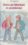 Meinema, Piet (ill.: Tiny van Asselt) - Onno en Marleen in problemen
